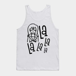 La La LA La La Tank Top